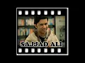 Na koi umang hai - Sajjad Ali