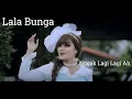 Download Lagu Nggak Lagi Lagi Ah Cover Lala Bunga - Dangdut Asyik