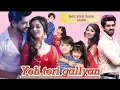 Lagu tera yaar hoon main (ost. film YEH TERI GALLYAN) #asmitha #santanu #puchki
