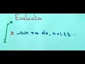 Evaluate the integral x sin nx dx as x changes from 0 to