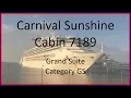 Carnival Sunshine cabin 7189 Grand Suite