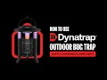 How to Use Dynatrap Outdoor Bug Trap DT032