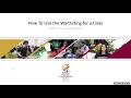 How to Use the Waitlist for a Class Self-Service Registration