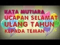 Download Lagu Ucapan Selamat Ulang Tahun untuk Sahabat/ Teman Tercinta