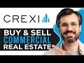 Crexi Tutorial for Beginners How to Buy Sell Commercial Real Estate