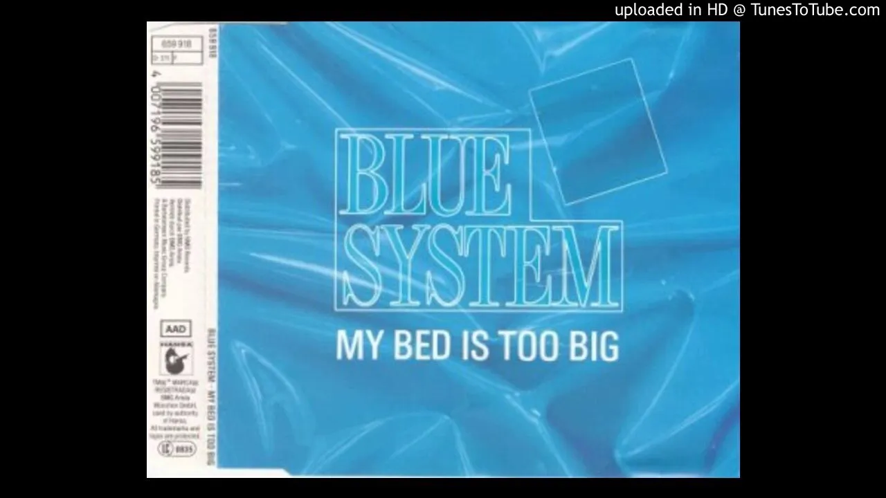 Blue System   My Bed Is Too Big