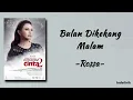 Download Lagu Rossa - Bulan Dikekang Malam 'OST Ayat Ayat Cinta 2' | Lirik Lagu