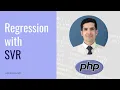 Regression with SVR - Machine Learning in PHP
