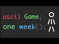 One text-based game One week