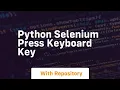 python selenium press keyboard key
