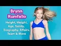 Brynn Rumfallo Height Weight Age Family Net Worth and more