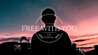 Download Rnla \u0026 Yaelow - Free With You  (VIO SUMUAL) REMIXX MP3