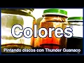 Lagu Colores - Pintando discos con Thunder Guanaco