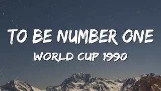 Download To Be Number One - Italia 90 World Cup Theme Song (Lyrics) MP3