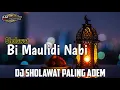 Download Lagu DJ sholawat Bi Maulidi Nabi
