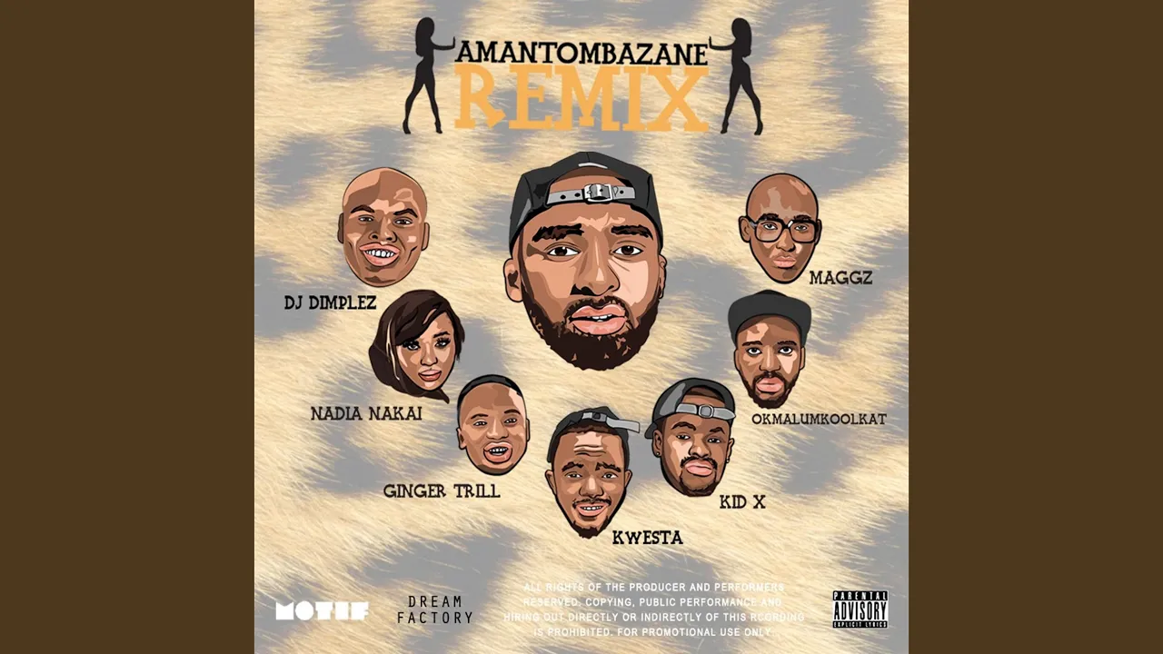 Amantombazane (Remix) (feat. OkMalumKoolKat, Maggz, Kwesta, Ginger Bread Man, Kid X, Nadia...
