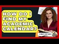 How Do I Find My Academic Calendar - Ultimate Study Hacks