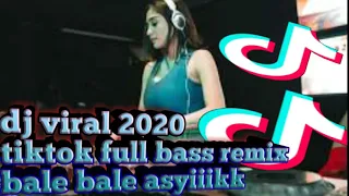 Download DJ REMIX VIRAL TERBARU 2020 . . . .TIK TOK VIRAL BALE BALE_JUNGLE DUTCH ! ! ! MP3