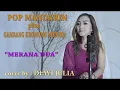 Lagu POP MANDARIN MERANA DUA _ GAMBANG KROMONG _DEWI JULIA