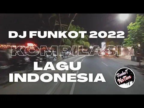 Download MP3 DJ FUNKOT LAGU INDONESIA GALAU TERBARU || ALBUM KOMPILASI TERLARIS