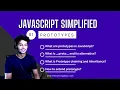 Prototypes in JavaScript Chaining Extending Prototypal Inheritance JavaScript Simplified