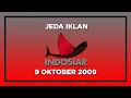 Jeda Iklan Indosiar (9 Oktober 2009)