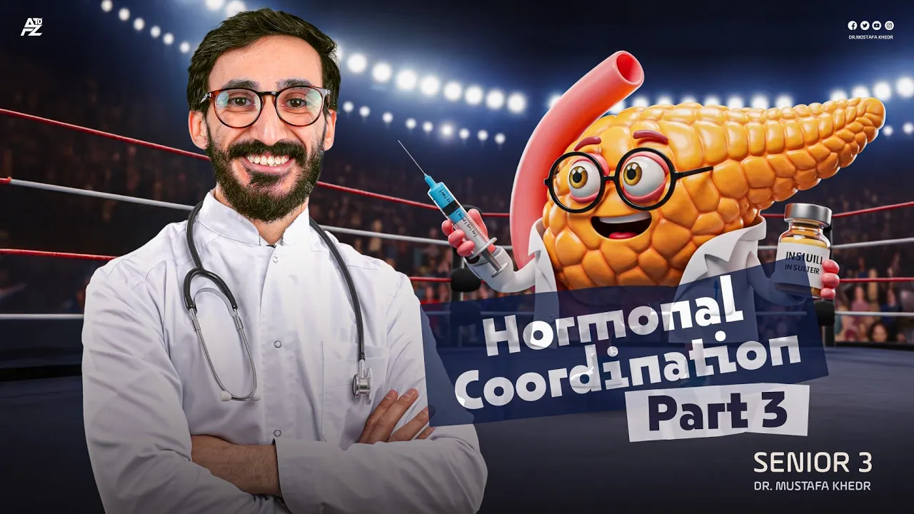 Hormonal coordination part 3 | Chapter 2 | biology Senior 3 | dr. mustafa khedr