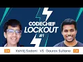 CodeChef LockOut 1 1v1 Coding Contest Kshitij vs Gaurav CodeChef