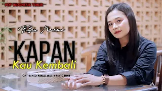 kapan kau kembali ellen mamo cipt rinto nine tembang kenangan nostalgia populer