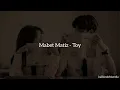 Mabel Matiz - Toy (speed up)