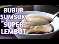 Download Lagu Cara Membuat Bubur SumSum Halus dan Lembut - Lezat dan Harum