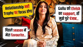 मेरा relationship नही trophy पे focus होगा, Gullu को Elvish का support? | Exclusive Lovepreet Gill