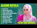 Download Lagu MALAPEH HAO - RAYOLA FULL ALBUM TERBARU 2025 (LIRIK) LAGU POP MINANG TERBARU 2025 VIRAL TIKTOK 2025