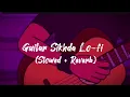 Guitar Sikhada Lofi (Slowed + Reverb)Jassi Gill Song | Guitar Sikhda Lofi | Dev Lofi Song | Dev Lofi
