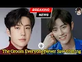 Download Lagu Xiao Zhan Announces Marriage at 33 - Fans Stunned by the unexpected Groom!