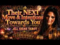 All Signs Their NEXT MOVE INTENTIONS Towards You Tarot Love Reading