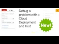 Debug a problem with a Cloud Deployment and Fix it With Explanation