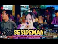Download Lagu SESIDEMAN - MEGA FT EDY - GARAP FULL SUPER JANDUT