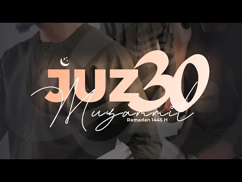 Download MP3 JUZ 30 (2024) - Muzammil Hasballah