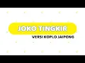 Download Lagu JOKO TINGKIR KOPLO JAIPONG//COVER MUSIK VIRAL 2022