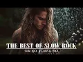 Download Lagu 🎶 Relax \u0026 Feel the Love | Slow Rock \u0026 Classic Rock Ballads Collection for Heart \u0026 Soul ✨