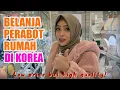 BELANJA PERLENGKAPAN RUMAH DI KOREA HOME SUPPLIES SHOPPING IN KOREA DAISO KOREA