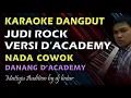Download Lagu Karaoke Dangdut Judi Rock Dut Academy || Nada Cowok