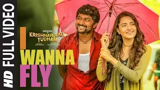 i wanna fly full video song krishnarjuna yudham songs nani hiphop tamizha telugu video songs