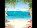 Download Lagu Lena - Life was a Beach (JWAG Remix)