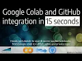 Google Colab and GitHub integration in 15 seconds with few clicks