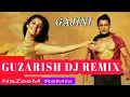 Download Lagu Hai Guzarish Dj Remix | Gajini