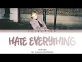 Golden (골든) - 'Hate Everything' [Color Coded Lyrics/HAN/ROM/ENG]