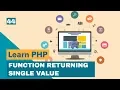 Function Returning Single Value - PHP