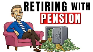 Why Retirement With Pension Changes Everything